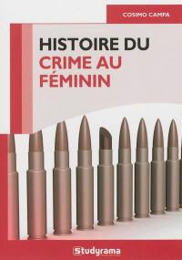 Histoire du crime au féminin