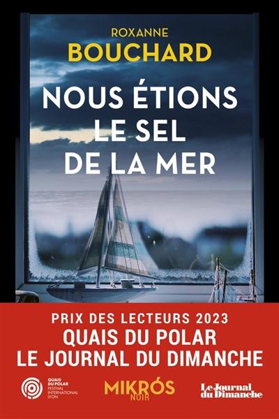 Nous étions le sel de la mer