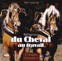 Mémoires du cheval au travail