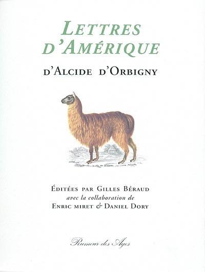 Lettres d'Amérique d'Alcide d'Orbigny