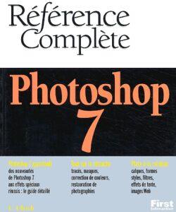 Référence complète Photoshop 7