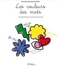 Les couleurs des mots : mon petit livre des expressions colorées