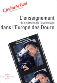 CinémAction. L'enseignement du cinéma et de l'audiovisuel dans l'Europe des douze