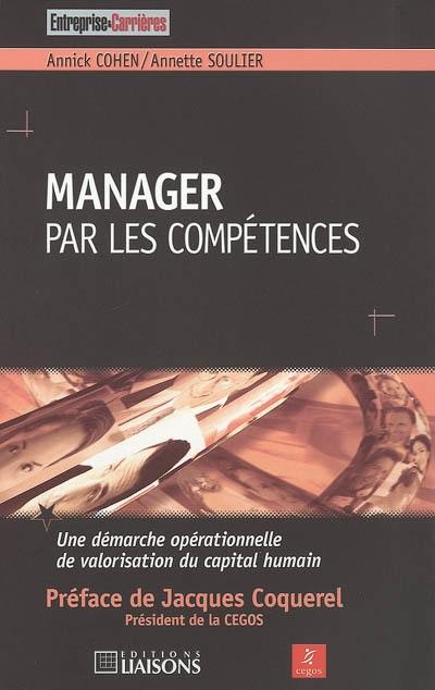 Manager par les compétences : une démarche opérationnelle de valorisation du capital humain