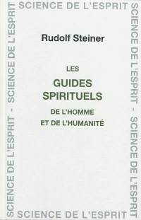 Les guides spirituels de l'homme et de l'humanité