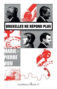 Bruxelles ne répond plus