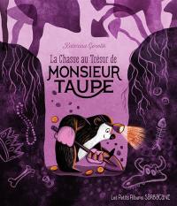 La chasse au trésor de monsieur Taupe