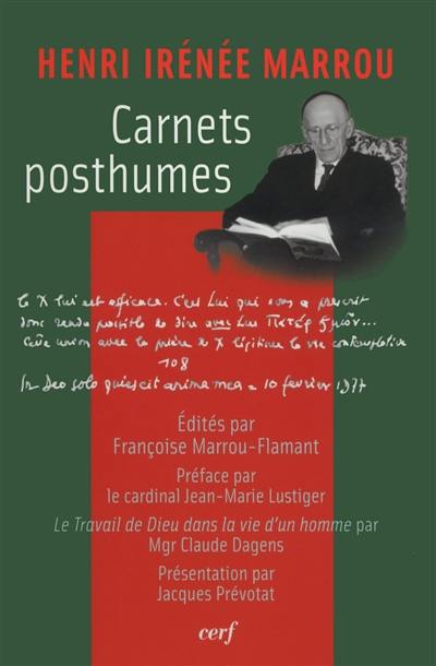 Carnets posthumes. Le travail de Dieu dans la vie d'un homme