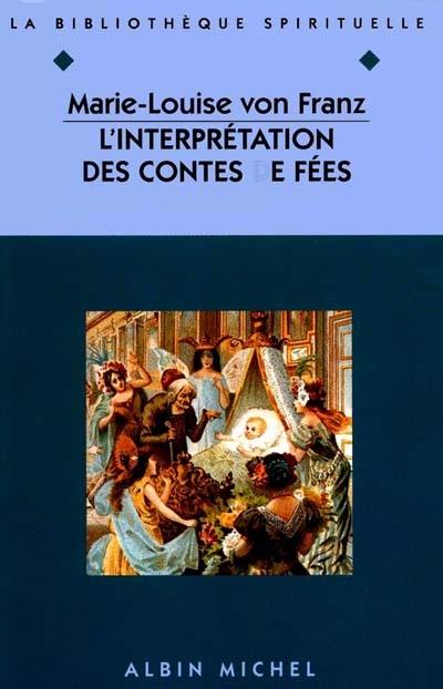 L'interprétation des contes de fées. L'ombre et le mal dans les contes de fées