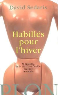 Habillés pour l'hiver