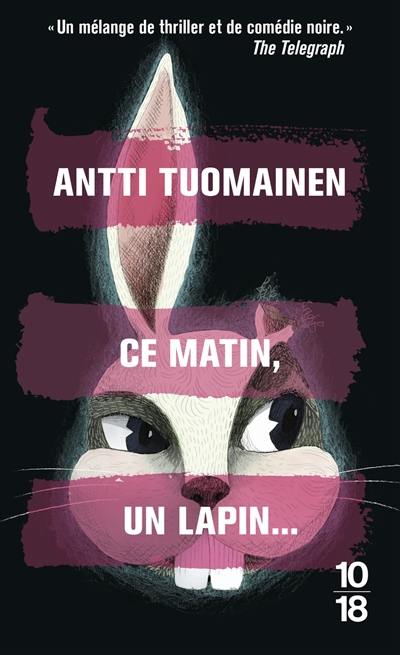 Ce matin, un lapin...