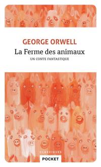 La ferme des animaux : un conte fantastique