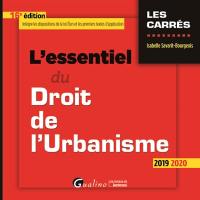 L'essentiel du droit de l'urbanisme : 2019-2020