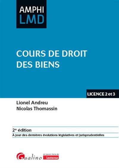 Cours de droit des biens : licence 2 et 3