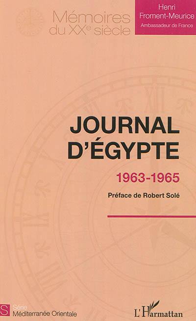 Journal d'Egypte : 1963-1965