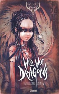 Black'Mor chronicles. Wild West dragons. Vol. 1