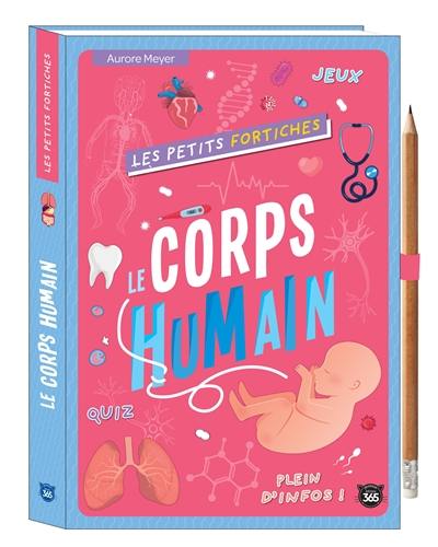 Le corps humain : quiz, jeux, plein d'infos !