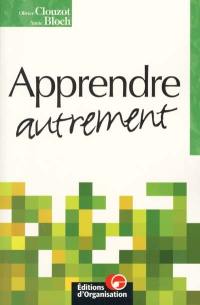 Apprendre autrement : clés pour le développement personnel