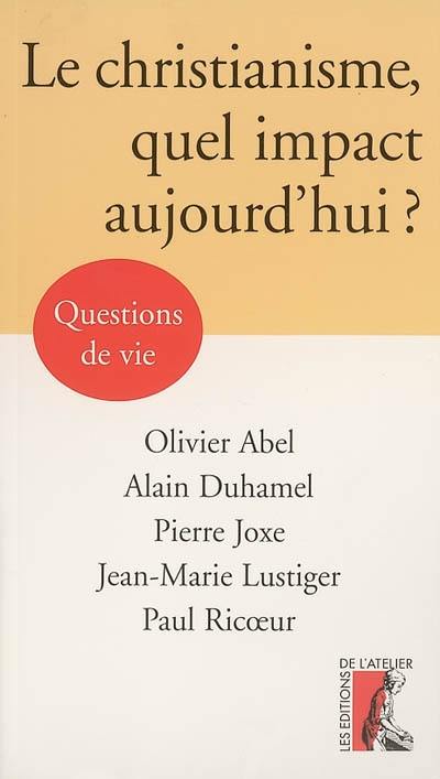 Le christianisme, quel impact aujourd'hui ?