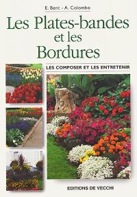 Les plates-bandes et les bordures : les composer et les entretenir