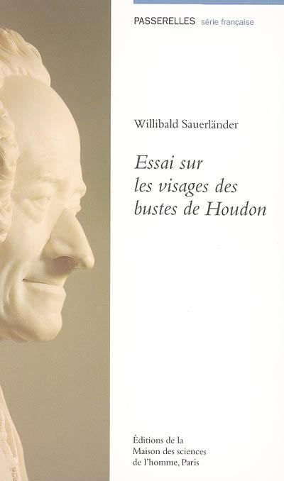 Essai sur les visages des bustes de Houdon