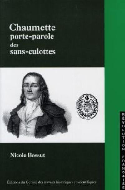 Chaumette, porte-parole des sans-culottes