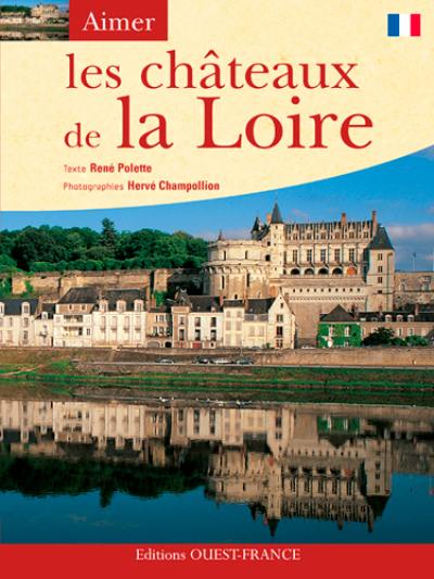 Les châteaux de la Loire