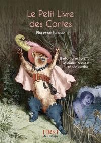 Le petit livre des contes : il était une fois... le plaisir de lire et de conter