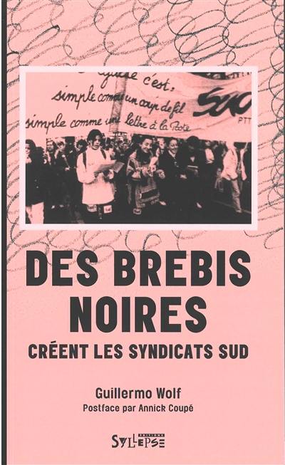 Des brebis noires créent les syndicats Sud