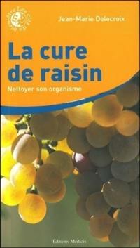 La cure de raisin : nettoyer son organisme