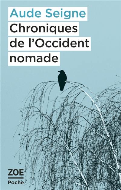 Chroniques de l'Occident nomade