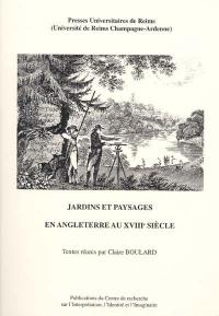 Imaginaires, n° 5. Jardins et paysages en Angleterre au XVIIIe siècle