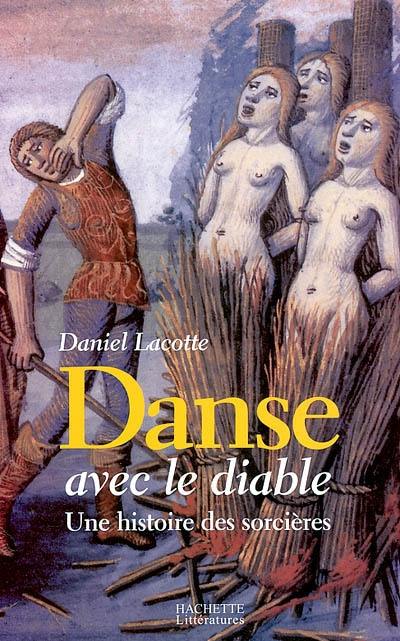 Danse avec le diable : une histoire des sorcières