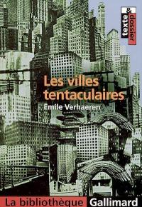 Les villes tentaculaires