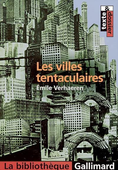 Les villes tentaculaires