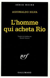 L'homme qui acheta Rio