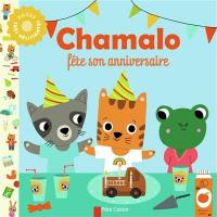 Chamalo fête son anniversaire