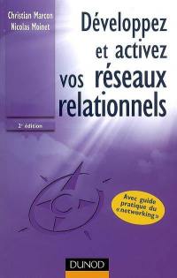 Développez et activez vos réseaux relationnels