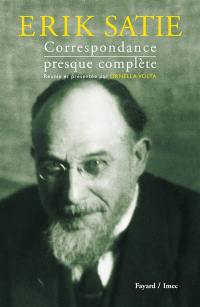 Erik Satie : correspondance presque parfaite