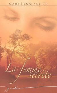 La femme secrète