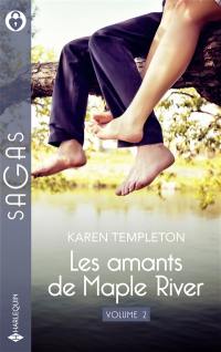 Les amants de Maple River. Vol. 2