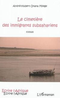 Le cimetière des immigrants subsahariens