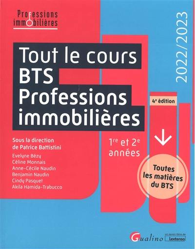 Tout le cours BTS professions immobilières : 1re et 2e années : 2022-2023