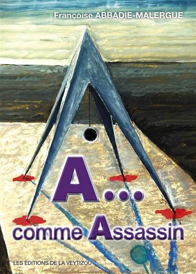 A... comme assassin