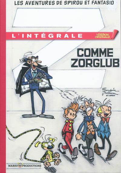 Les aventures de Spirou et Fantasio : l'intégrale. Z comme Zorglub