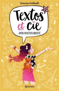 Textos et Cie. Vol. 10. # Un vent de liberté