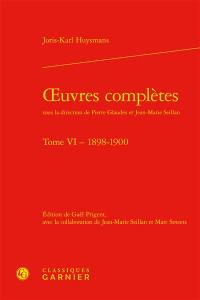 Oeuvres complètes. Vol. 6. 1898-1900