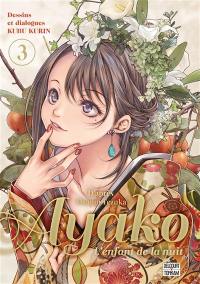 Ayako, l'enfant de la nuit. Vol. 3