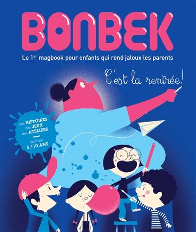 Bonbek, n° 8. C'est la rentrée !