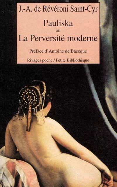 Pauliska ou La perversité moderne